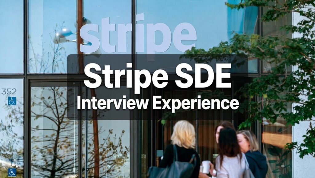Stripe Technical Interview 面经｜五轮 VO 全流程