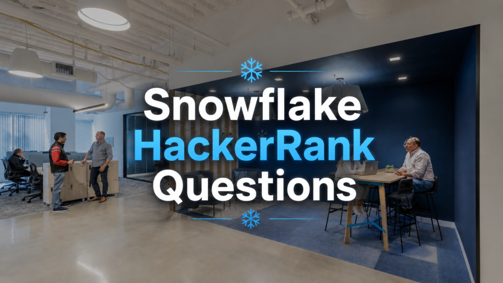 Snowflake HackerRank Questions 真题解析|雪花 OA 经典两题 20 分钟 AC Snowflake HackerRank Questions 真题解析|雪花 OA 经典两题 20 分钟 AC