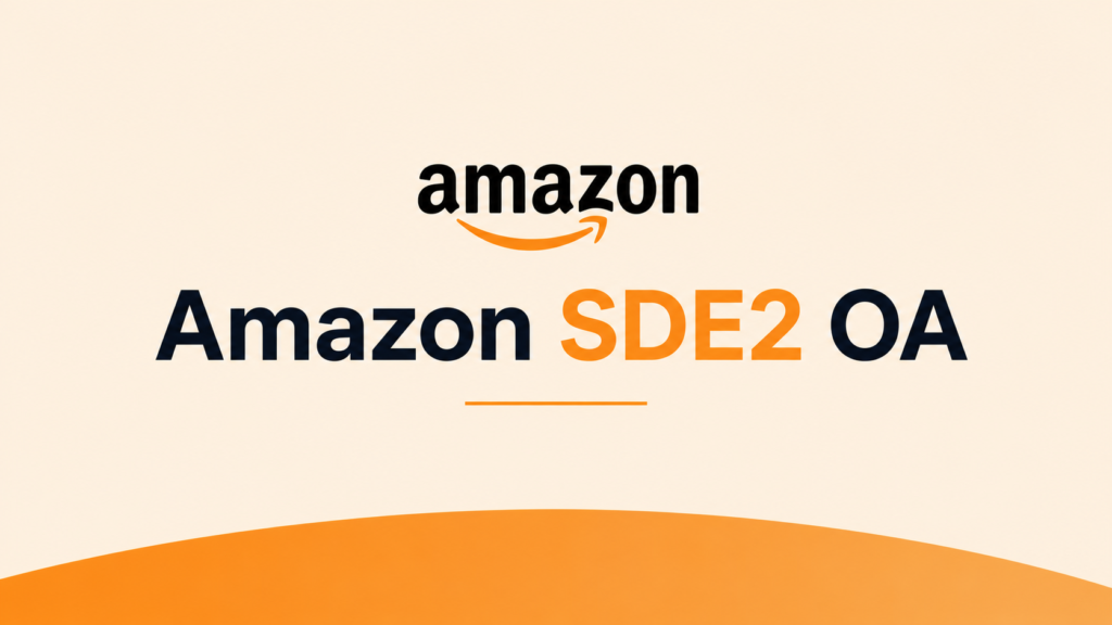 Amazon SDE2 OA 复盘｜7.29 半小时一次过完整思路