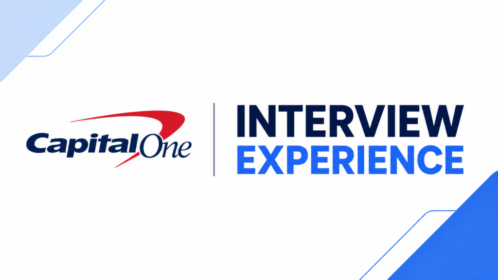 Capital One Power Day 面经｜四轮全记录，题目重合度高到离谱