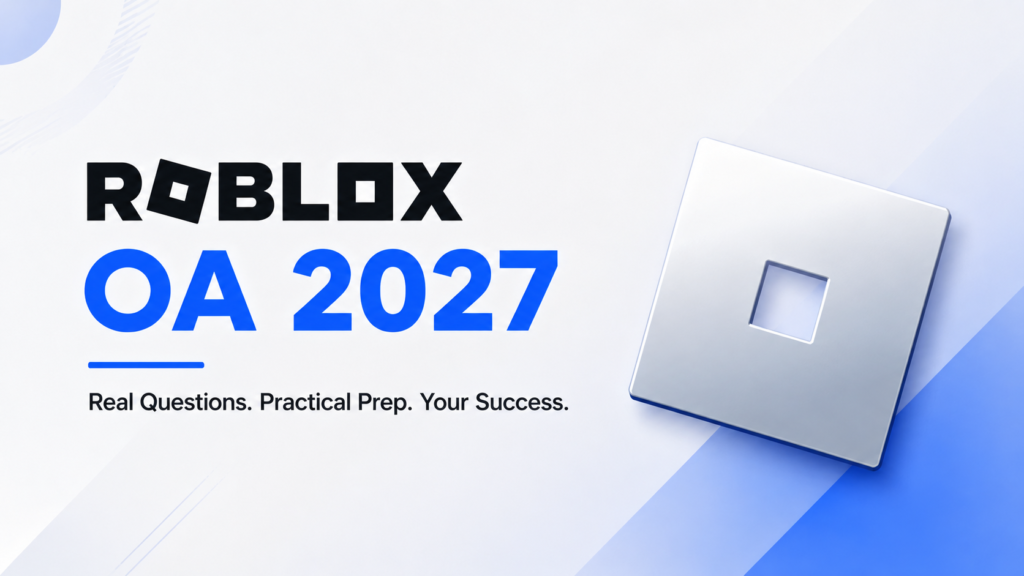 Roblox OA 真题梳理｜游戏 + 编程，两小时拿下