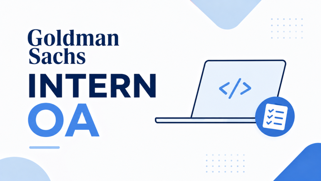 Goldman Sachs Intern OA 面经｜AI Coding 两题 30 分钟一次过