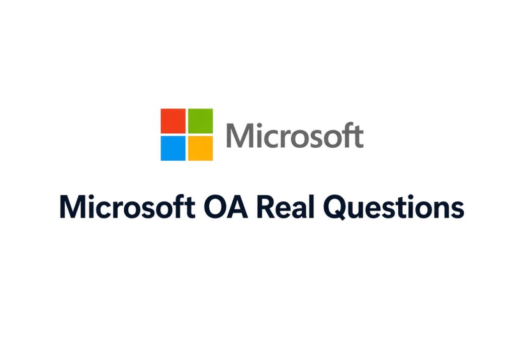 Microsoft OA 真题分享｜两道题思路拆解（含完整思路）