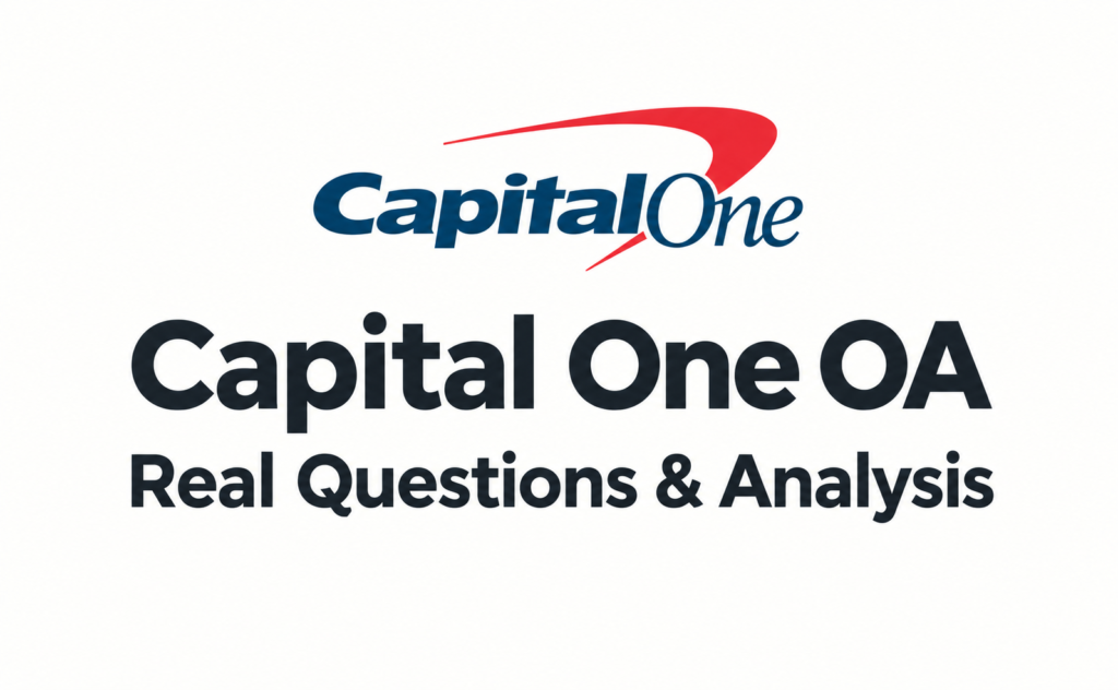Capital One OA 真题解析｜四道 Coding 题完整思路与解法